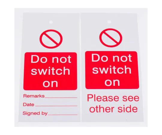 63-7990-22　1 x 'Do Not Switch On' Lockout Tag, 160 x 75mm　792-4506
