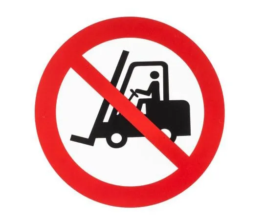 63-8018-92　Plastic No Fork Lift Trucks Prohibition Sign, None, None　813-4628
